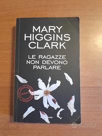 Le ragazze non devono parlare- Mary Higgins Clark