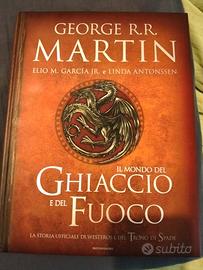 il mondo del ghiaccio e del fuoco George R.R. mart