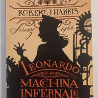 Leonardo e la Macchina Infernale - Robert Harris