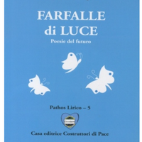 Libro Farfalle di Luce di Elena Pratesi Vergari