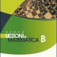 Nuovo Lezioni di matematica. Tomo B