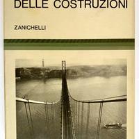 Scienza delle costruzioni Vol1 Zanichelli 1978