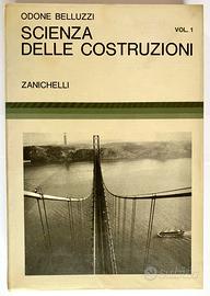 Scienza delle costruzioni Vol1 Zanichelli 1978