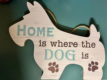 Decorazione cane in legno Home is where the dog is