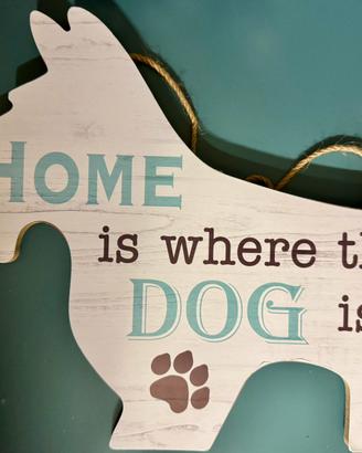 Decorazione cane in legno Home is where the dog is