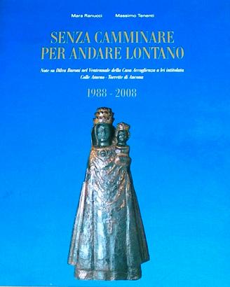 Senza camminare per andare lontano + CD