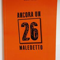 Libro di Licia Perna "Ancora un 26 maledetto"