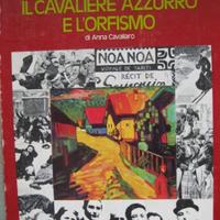 Il cavaliere azzurro e l'orfismo di Anna Cavallaro