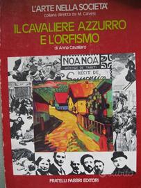 Il cavaliere azzurro e l'orfismo di Anna Cavallaro