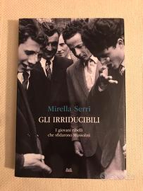 Gli irriducibili- i giovani ribelli che sfidarono