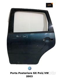 PORTIERA POSTERIORE SINISTRA VOLKSWAGEN Polo 4° S