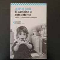 Il bambino è competente - Jasper Juul