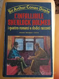 Sir Arthur Conan Doyle - L'infallibile Sherlock Ho