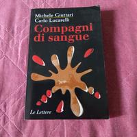 Giuttari - Lucarelli Compagni di sangue 