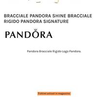 BRACCIALE PANDORA SHINE RIGIDO SIGNATURE