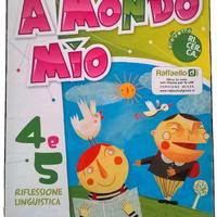 A MONDO MIO 4 e 5 - RIFLESSIONE LINGUISTICA