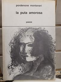 La puta amorosa - Pordenone Montanari 