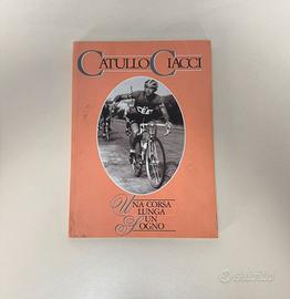 Catullo Ciacci - Una corsa lungo un sogno