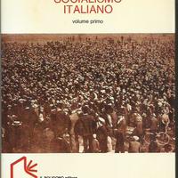 STORIA DEL SOCIALISMO ITALIANO - VOLUME PRIMO