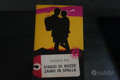 Carlotta Jesi: “Viaggi di nozze zaino in spalla"