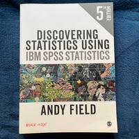 Discovering Statistics using IBM SPSS Statistics
