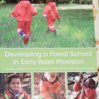 Developing a forest school in early years provis.