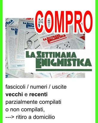LA SETTIMANA ENIGMISTICA, numeri vecchi e recenti.