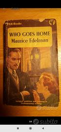 Libro "" Who goes home " Maurice Edelman
