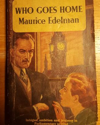 Libro "" Who goes home " Maurice Edelman