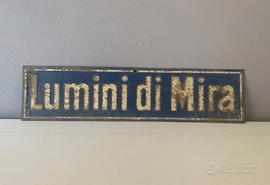 Antica Insegna Pubblicitaria Lumini Di Mira