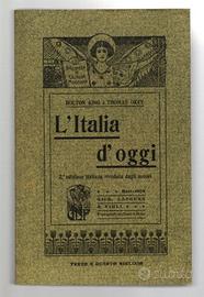 Bolton King, Thomas Okey: L'ITALIA D'OGGI (1904)