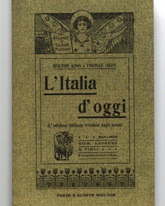 Bolton King, Thomas Okey: L'ITALIA D'OGGI (1904)