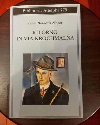 Isaac Singer - Ritorno in via Krochmalna - Adelphi