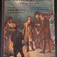 Le mie prigioni - grande edizione illustrata 1933