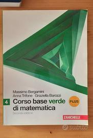 Corso Base Verde di Matematica. Massimo Bergamini