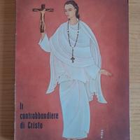 Il contrabbandiere di Cristo