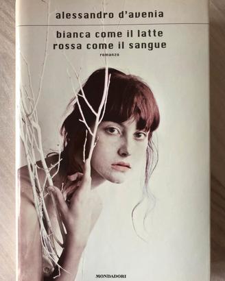 Bianca come il latte, rossa come il sangue