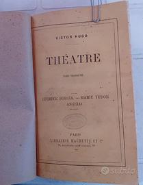 V. Hugo- Théatre - Lucrèce Borgia-Marie Tudor-Ange