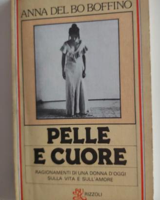 PELLE E CUORE 