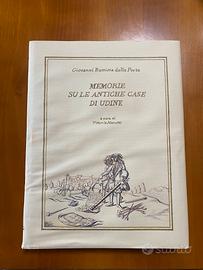 Memorie su le Antiche Case di Udine – Tomo II
