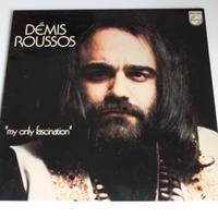 DEMIS ROUSSOS - MY ONLY FASCINATION - LP - PHILIPS