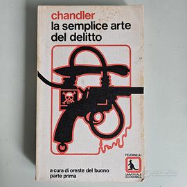 La Semplice Arte del Delitto - R.Chandler - 1980