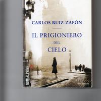 Il prigioniero del cielo, di C.R.Zafon