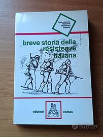 Breve Storia della Resistenza Italiana 