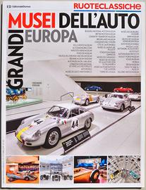 Ruoteclassiche "Grandi musei dell'auto, Europa"