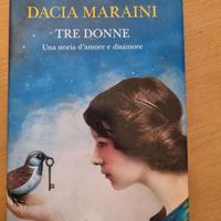 Tre donne. Una storia d'amore e disamore