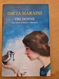 Tre donne. Una storia d'amore e disamore
