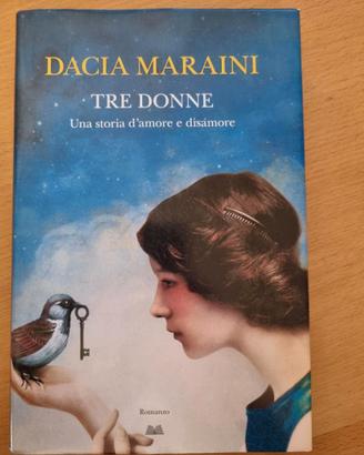 Tre donne. Una storia d'amore e disamore