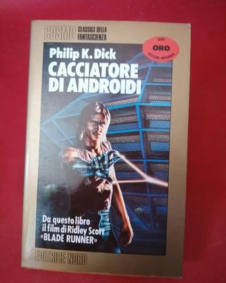 PHILIP K. DICK, CACCIATORE DI ANDROIDI, EDITRICE N