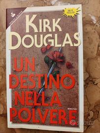 Kirk Douglas - Un destino nella polvere